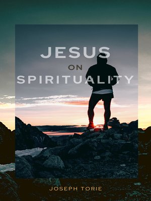 cover image of Jesus On Spirituality